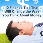 10 Financial Tips That Will Change The Way You Think About Money