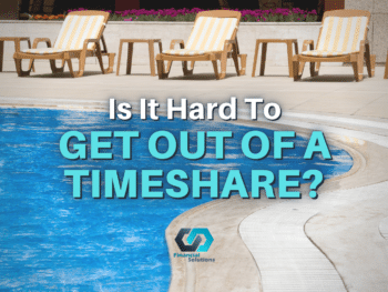Is It Hard To Get Out Of A Timeshare?