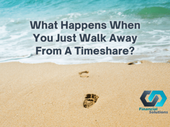 What Happens When You Just Walk Away From A Timeshare?